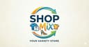 SHOP MIX
